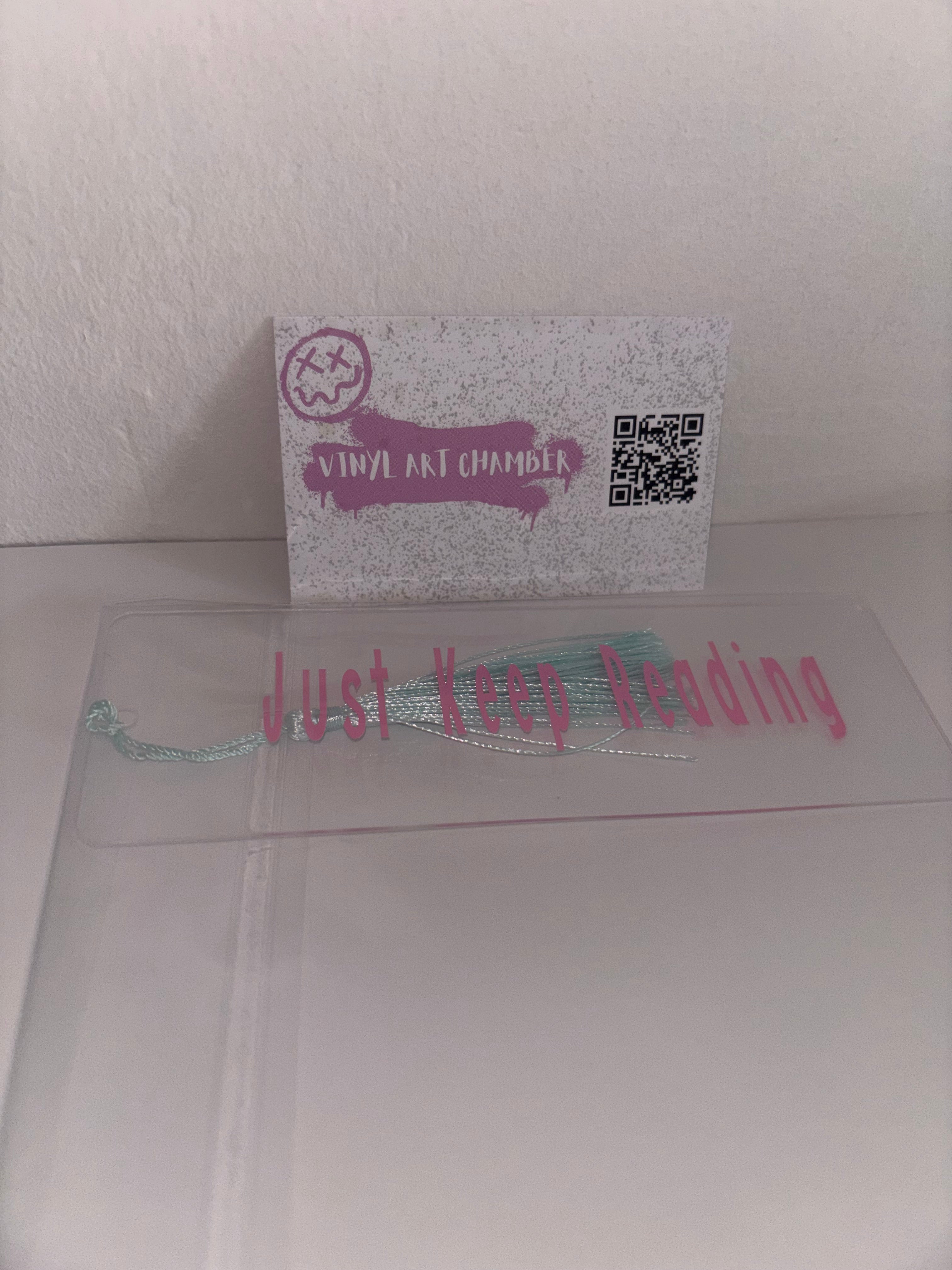 Acrylic Just Keep Reading Bookmark - Pink