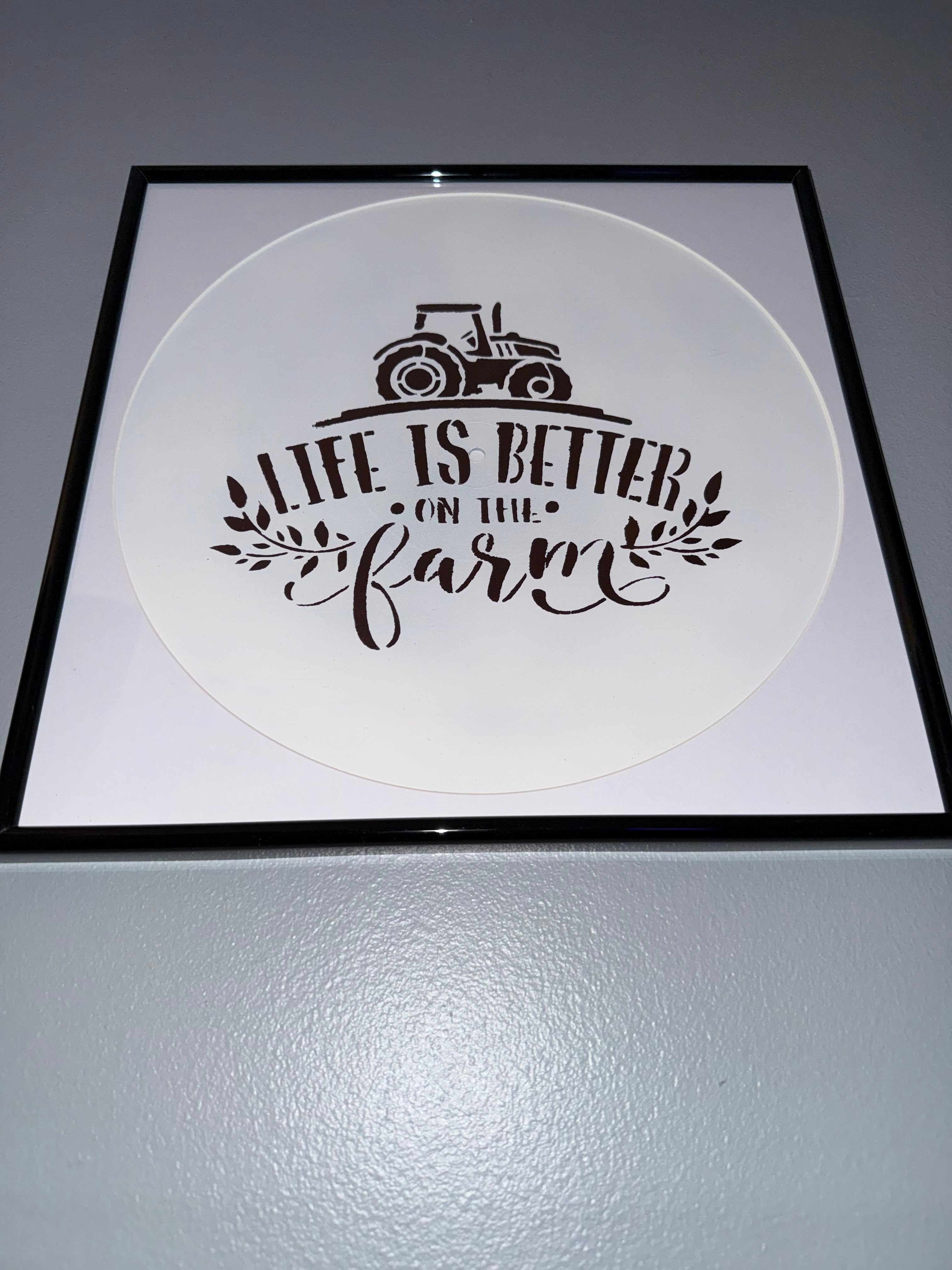37) Life Is Better On The Farm Framed Vinyl Art 12"